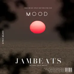 Mood - Single by JamBeats album reviews, ratings, credits
