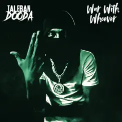 War With Whoever - Single by Taleban Dooda album reviews, ratings, credits