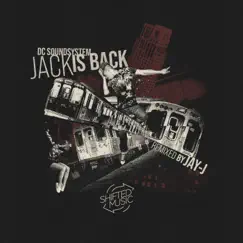 Jack Is Back - Single by DC Soundsystem album reviews, ratings, credits