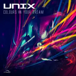 Colours in Your Dream by Unix album reviews, ratings, credits