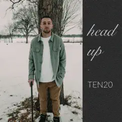 Head Up - Single by TEN20 album reviews, ratings, credits