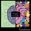 Tunnelvision album lyrics, reviews, download