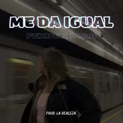 Me da Igual (feat. M.G.B) Song Lyrics