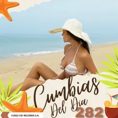 Cumbia del Día 282 by CDI RECORDS S.A., A Mover La Colita Cumbias & Cumbias Para Bailar album reviews, ratings, credits