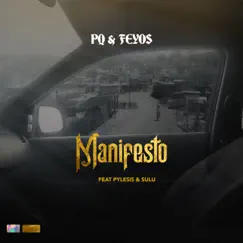 Manifesto (feat. Pylesis & Sulu) Song Lyrics