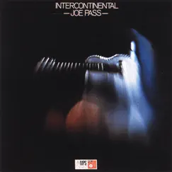 Intercontinental by Joe Pass album reviews, ratings, credits