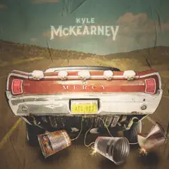 Mercy - Single by Kyle McKearney album reviews, ratings, credits