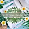 Lazy Afternoon Hawaiian BGM album lyrics, reviews, download