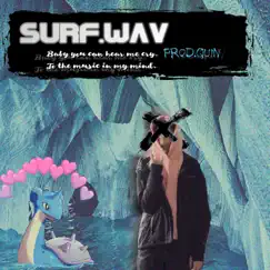 Surf.Wav - Single by Prod.Quin_ album reviews, ratings, credits