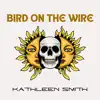 Bird on the Wire album lyrics, reviews, download