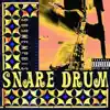 Snare Drum - Single album lyrics, reviews, download