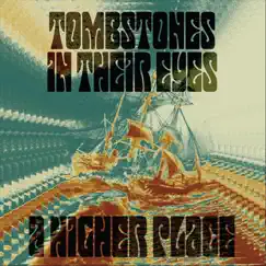A Higher Place - EP by Tombstones in Their Eyes album reviews, ratings, credits