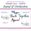Idaho IMEA 2022 All-State Band All-State Orchestra (Live) album lyrics, reviews, download