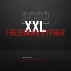 XXL Freshman Cypher (Spanglish) - Single by Spanglishmc album reviews, ratings, credits