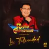 La Felicidad - Single album lyrics, reviews, download