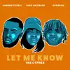 Let Me Know - Single album lyrics, reviews, download