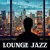 Lounge Jazz - Single album lyrics, reviews, download