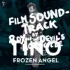 Tino - Frozen Angel (Original Soundtrack) album lyrics, reviews, download
