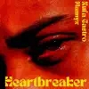 Heartbreaker (feat. Manny X) - Single album lyrics, reviews, download