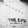 The End (Remixes) - Single album lyrics, reviews, download