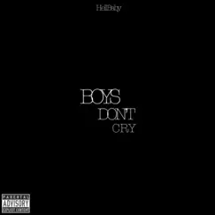 Boys Don't Cry - Single by Hellbaby album reviews, ratings, credits