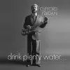 Drink Plenty Water album lyrics, reviews, download