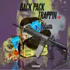 Backpack Trapping, Vol. 1 album lyrics, reviews, download