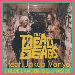 Chloe Dancer / Dead Inside (feat. Jakub Vanyo) Song Lyrics