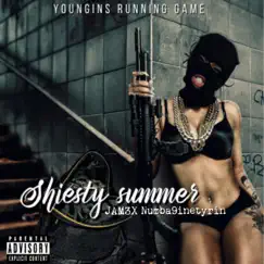 Shiesty Summer (feat. Numba9inetyrin) - Single by JAM3X album reviews, ratings, credits