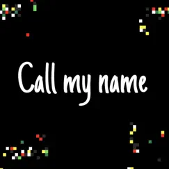 Call My Name - Single by Sultan Maher album reviews, ratings, credits