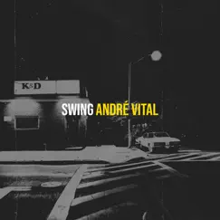 Swing - Single by André VITAL album reviews, ratings, credits