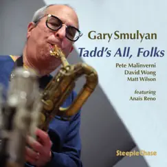 Tadd's All, Folks by Gary Smulyan album reviews, ratings, credits