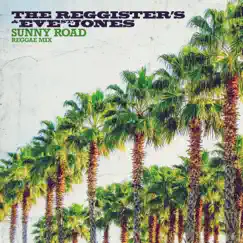 Sunny Road (Reggae Mix) - Single by The Reggister's & Eve St. Jones album reviews, ratings, credits