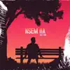 Nsem Ha - Single album lyrics, reviews, download