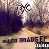 Back Roads EP album lyrics, reviews, download