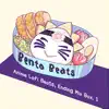 Anime Lofi Beats, Ending Mix Box. 1 album lyrics, reviews, download