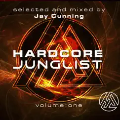 Jay Cunning Presents: Hardcore Junglist Volume One by Jay Cunning album reviews, ratings, credits