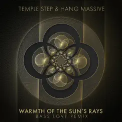 Warmth of the Sun's Rays (Bass Love Remix) Song Lyrics