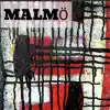 Malmö - EP album lyrics, reviews, download