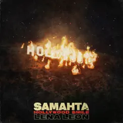 Hollywood Smile - Single by SAMAHTA & Lena Leon album reviews, ratings, credits