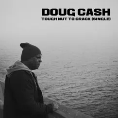 Tough Nut to Crack - Single by Doug Cash album reviews, ratings, credits