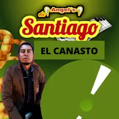 El Canasto by Angel\'s de Santiago album reviews, ratings, credits