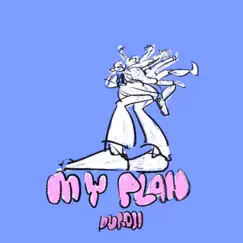 My Plan - Single by DURDN album reviews, ratings, credits