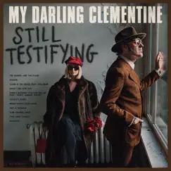 Still Testifying by My Darling Clementine album reviews, ratings, credits