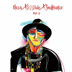 Mash Up (feat. Souffrance) - Single by Rocca & DJ Duke album reviews, ratings, credits