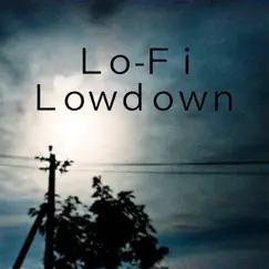 Lo-Fi Lowdown by Inspired album reviews, ratings, credits