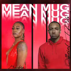 Mean Mug - Single by Official T-Rob & Nubia album reviews, ratings, credits