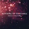 Running up That Hill - Single album lyrics, reviews, download