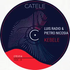 Kebele - Single by Luis Radio & Pietro Nicosia album reviews, ratings, credits