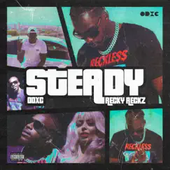 Steady - Single by ODXC & Recky Reckz album reviews, ratings, credits